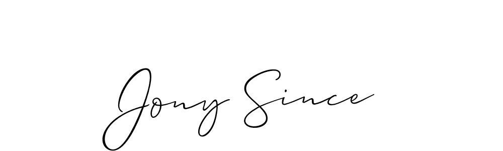 Also we have Jony Since name is the best signature style. Create professional handwritten signature collection using Allison_Script autograph style. Jony Since signature style 2 images and pictures png