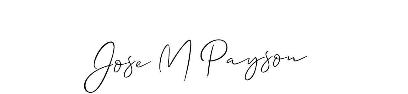 Create a beautiful signature design for name Jose M Payson. With this signature (Allison_Script) fonts, you can make a handwritten signature for free. Jose M Payson signature style 2 images and pictures png