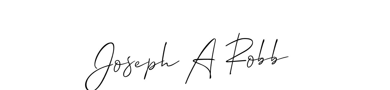 Joseph A Robb stylish signature style. Best Handwritten Sign (Allison_Script) for my name. Handwritten Signature Collection Ideas for my name Joseph A Robb. Joseph A Robb signature style 2 images and pictures png