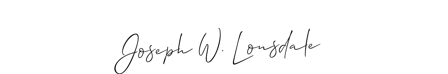 Make a short Joseph W. Lonsdale signature style. Manage your documents anywhere anytime using Allison_Script. Create and add eSignatures, submit forms, share and send files easily. Joseph W. Lonsdale signature style 2 images and pictures png