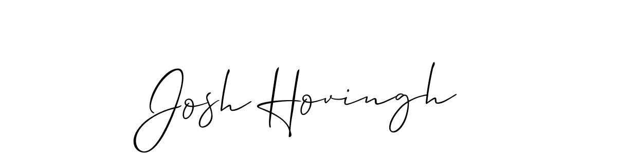 Make a beautiful signature design for name Josh Hovingh. With this signature (Allison_Script) style, you can create a handwritten signature for free. Josh Hovingh signature style 2 images and pictures png