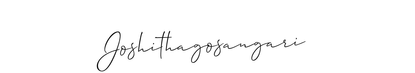 It looks lik you need a new signature style for name Joshithagosangari. Design unique handwritten (Allison_Script) signature with our free signature maker in just a few clicks. Joshithagosangari signature style 2 images and pictures png