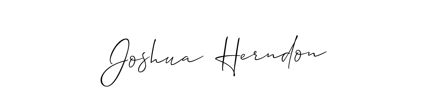 The best way (Allison_Script) to make a short signature is to pick only two or three words in your name. The name Joshua  Herndon include a total of six letters. For converting this name. Joshua  Herndon signature style 2 images and pictures png