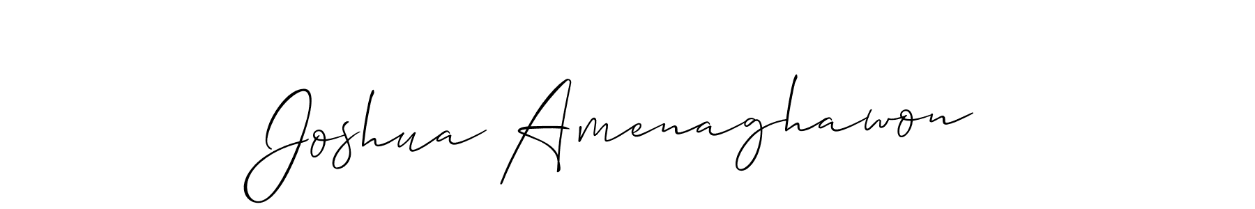 You should practise on your own different ways (Allison_Script) to write your name (Joshua Amenaghawon) in signature. don't let someone else do it for you. Joshua Amenaghawon signature style 2 images and pictures png