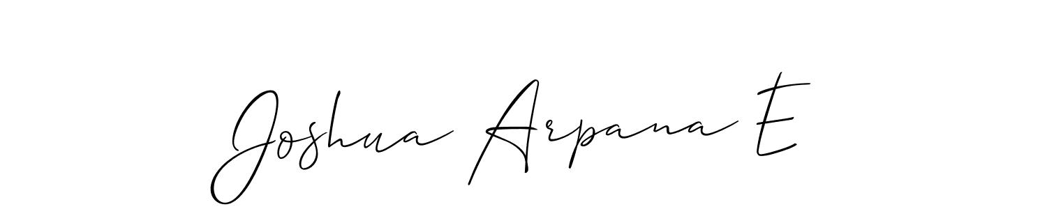 Make a beautiful signature design for name Joshua Arpana E. With this signature (Allison_Script) style, you can create a handwritten signature for free. Joshua Arpana E signature style 2 images and pictures png