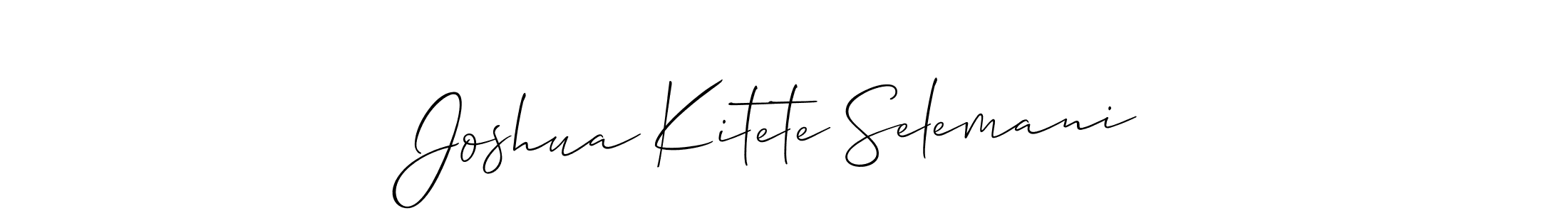 Joshua Kitete Selemani stylish signature style. Best Handwritten Sign (Allison_Script) for my name. Handwritten Signature Collection Ideas for my name Joshua Kitete Selemani. Joshua Kitete Selemani signature style 2 images and pictures png