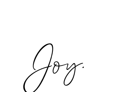 Also we have Joy. name is the best signature style. Create professional handwritten signature collection using Allison_Script autograph style. Joy. signature style 2 images and pictures png
