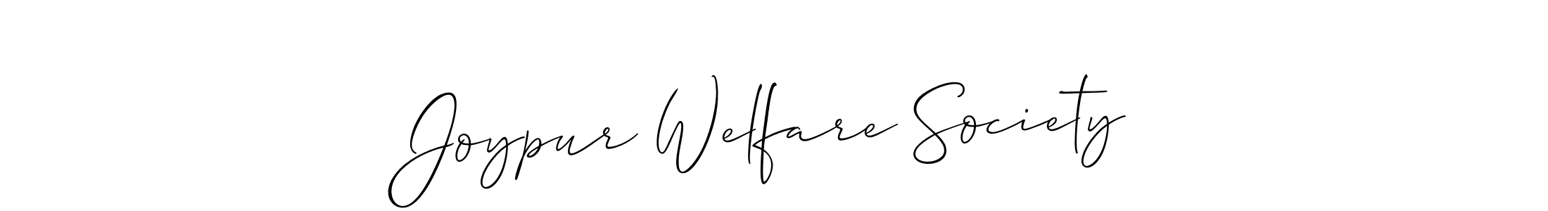 It looks lik you need a new signature style for name Joypur Welfare Society. Design unique handwritten (Allison_Script) signature with our free signature maker in just a few clicks. Joypur Welfare Society signature style 2 images and pictures png