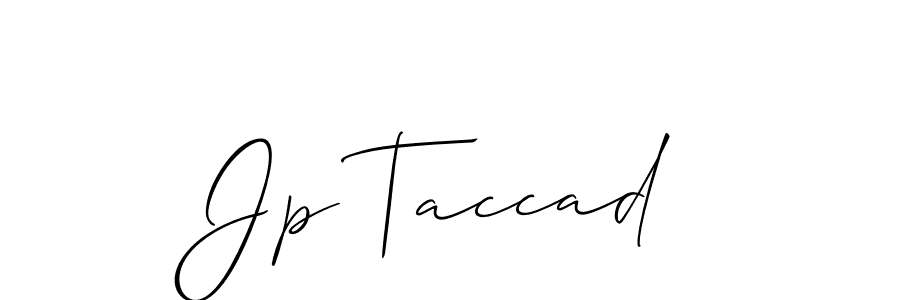 How to make Jp Taccad signature? Allison_Script is a professional autograph style. Create handwritten signature for Jp Taccad name. Jp Taccad signature style 2 images and pictures png