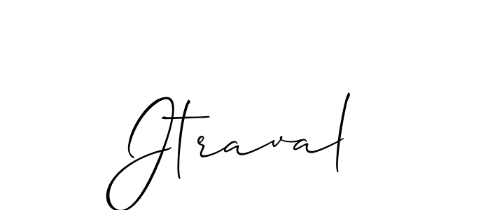 Design your own signature with our free online signature maker. With this signature software, you can create a handwritten (Allison_Script) signature for name Jtraval. Jtraval signature style 2 images and pictures png