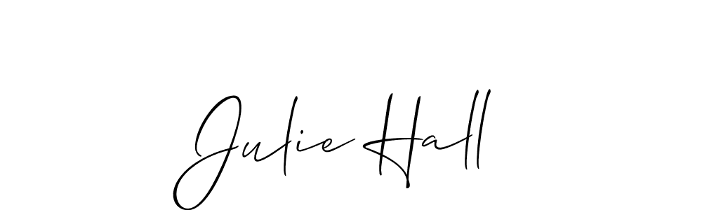 Design your own signature with our free online signature maker. With this signature software, you can create a handwritten (Allison_Script) signature for name Julie Hall. Julie Hall signature style 2 images and pictures png
