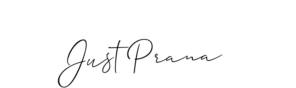 Design your own signature with our free online signature maker. With this signature software, you can create a handwritten (Allison_Script) signature for name Just Prana. Just Prana signature style 2 images and pictures png