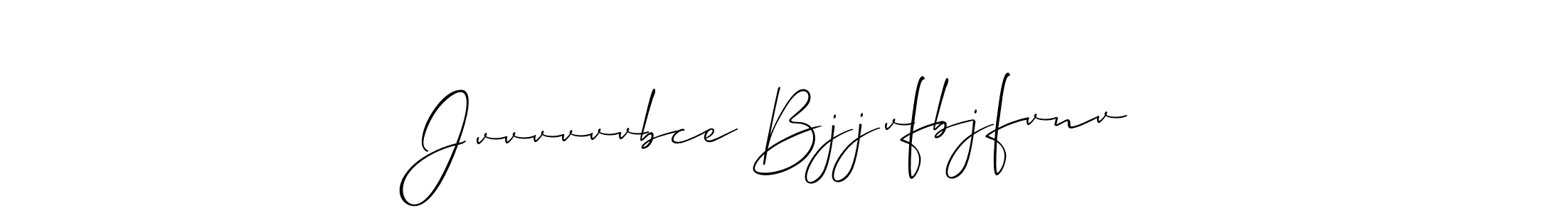 How to Draw Jvvvvvvbce Bjjvfbjfvnv signature style? Allison_Script is a latest design signature styles for name Jvvvvvvbce Bjjvfbjfvnv. Jvvvvvvbce Bjjvfbjfvnv signature style 2 images and pictures png