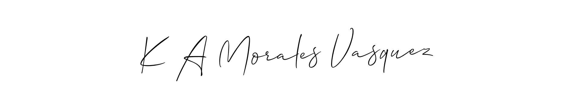 Create a beautiful signature design for name K A Morales Vasquez. With this signature (Allison_Script) fonts, you can make a handwritten signature for free. K A Morales Vasquez signature style 2 images and pictures png