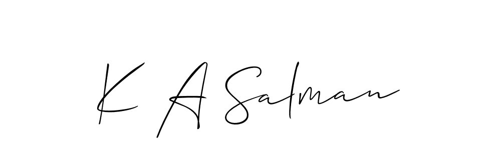 It looks lik you need a new signature style for name K A Salman. Design unique handwritten (Allison_Script) signature with our free signature maker in just a few clicks. K A Salman signature style 2 images and pictures png