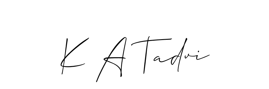 You should practise on your own different ways (Allison_Script) to write your name (K A Tadvi) in signature. don't let someone else do it for you. K A Tadvi signature style 2 images and pictures png