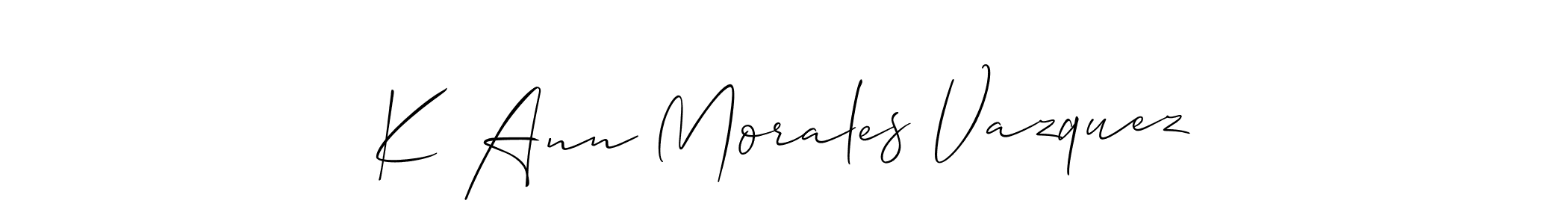 How to make K Ann Morales Vazquez name signature. Use Allison_Script style for creating short signs online. This is the latest handwritten sign. K Ann Morales Vazquez signature style 2 images and pictures png