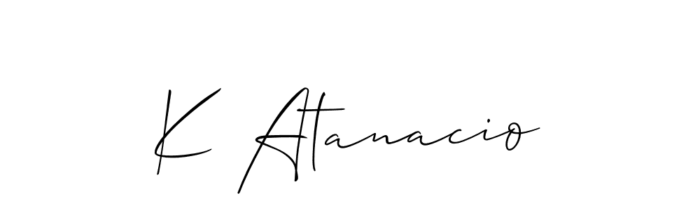 It looks lik you need a new signature style for name K Atanacio. Design unique handwritten (Allison_Script) signature with our free signature maker in just a few clicks. K Atanacio signature style 2 images and pictures png
