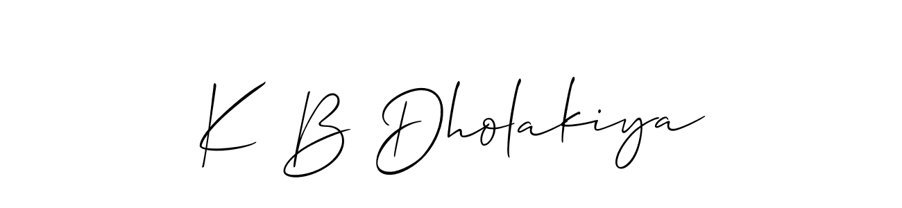 Create a beautiful signature design for name K B Dholakiya. With this signature (Allison_Script) fonts, you can make a handwritten signature for free. K B Dholakiya signature style 2 images and pictures png