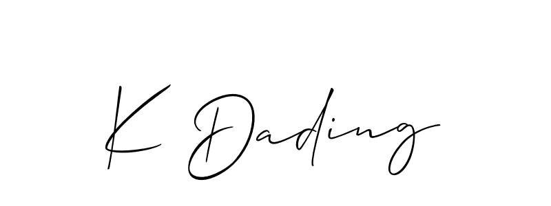 K Dading stylish signature style. Best Handwritten Sign (Allison_Script) for my name. Handwritten Signature Collection Ideas for my name K Dading. K Dading signature style 2 images and pictures png