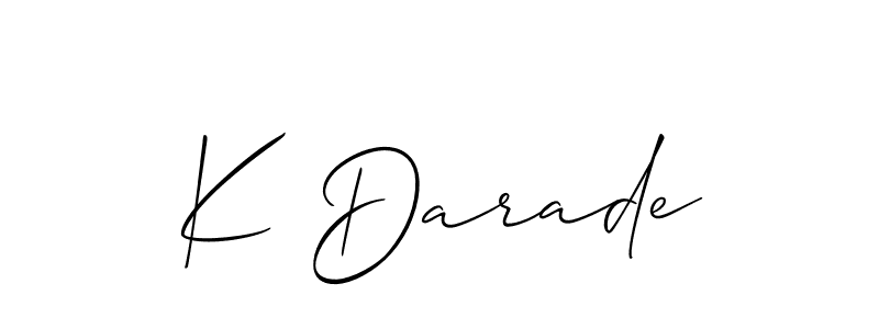 Also we have K Darade name is the best signature style. Create professional handwritten signature collection using Allison_Script autograph style. K Darade signature style 2 images and pictures png