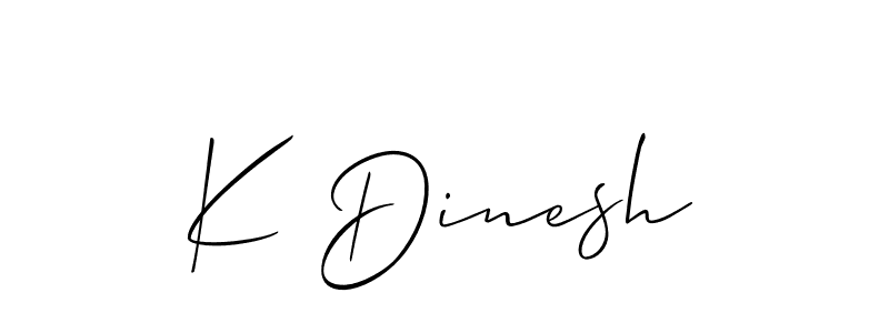 Use a signature maker to create a handwritten signature online. With this signature software, you can design (Allison_Script) your own signature for name K Dinesh. K Dinesh signature style 2 images and pictures png