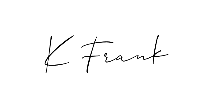 Also we have K Frank name is the best signature style. Create professional handwritten signature collection using Allison_Script autograph style. K Frank signature style 2 images and pictures png