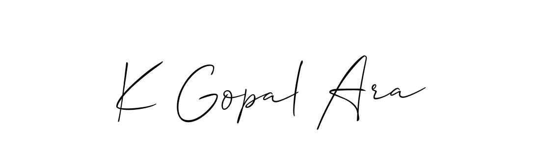 The best way (Allison_Script) to make a short signature is to pick only two or three words in your name. The name K Gopal Ara include a total of six letters. For converting this name. K Gopal Ara signature style 2 images and pictures png