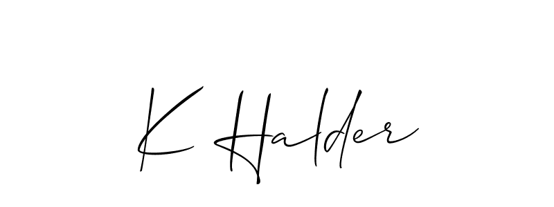 Create a beautiful signature design for name K Halder. With this signature (Allison_Script) fonts, you can make a handwritten signature for free. K Halder signature style 2 images and pictures png