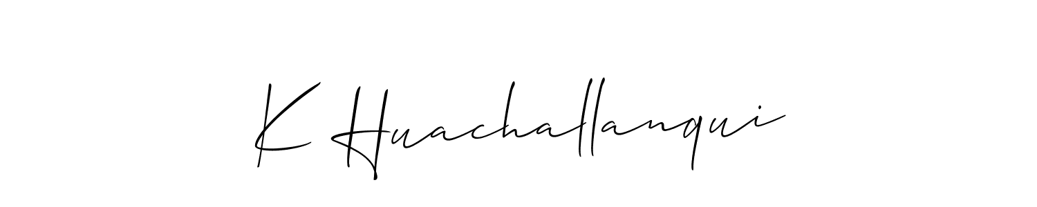 Create a beautiful signature design for name K Huachallanqui. With this signature (Allison_Script) fonts, you can make a handwritten signature for free. K Huachallanqui signature style 2 images and pictures png