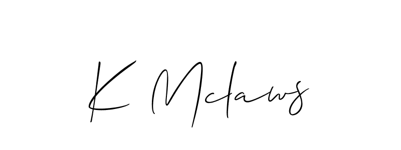 Design your own signature with our free online signature maker. With this signature software, you can create a handwritten (Allison_Script) signature for name K Mclaws. K Mclaws signature style 2 images and pictures png