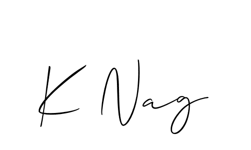 Design your own signature with our free online signature maker. With this signature software, you can create a handwritten (Allison_Script) signature for name K Nag. K Nag signature style 2 images and pictures png