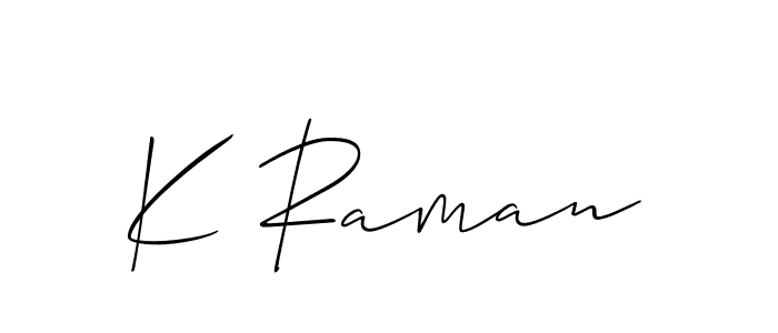 Use a signature maker to create a handwritten signature online. With this signature software, you can design (Allison_Script) your own signature for name K Raman. K Raman signature style 2 images and pictures png