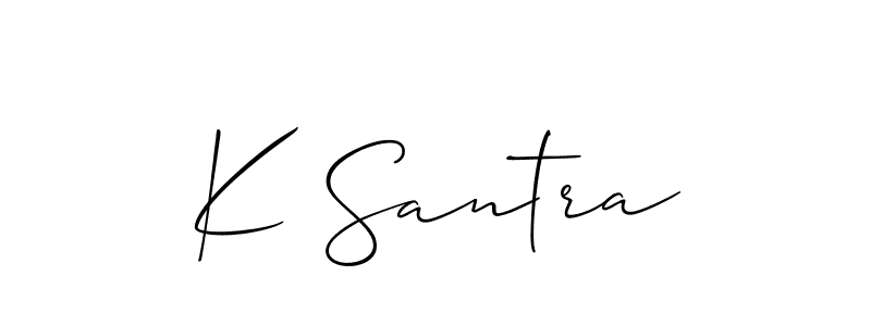 How to make K Santra signature? Allison_Script is a professional autograph style. Create handwritten signature for K Santra name. K Santra signature style 2 images and pictures png