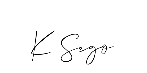It looks lik you need a new signature style for name K Sego. Design unique handwritten (Allison_Script) signature with our free signature maker in just a few clicks. K Sego signature style 2 images and pictures png