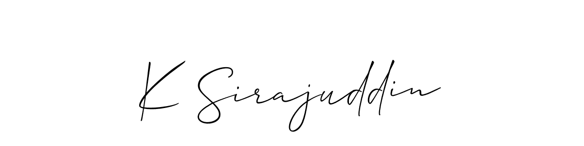 Create a beautiful signature design for name K Sirajuddin. With this signature (Allison_Script) fonts, you can make a handwritten signature for free. K Sirajuddin signature style 2 images and pictures png