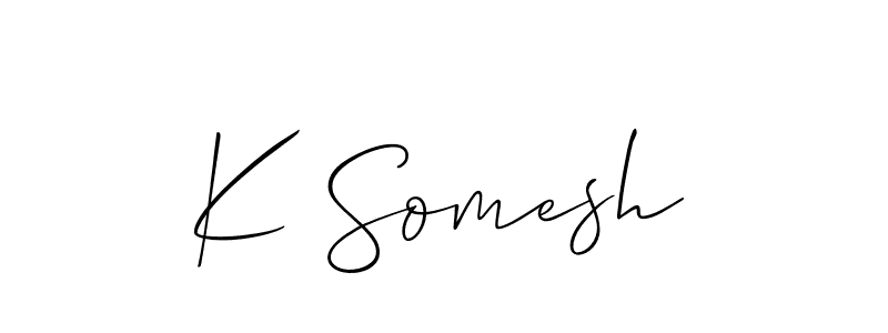 Make a beautiful signature design for name K Somesh. Use this online signature maker to create a handwritten signature for free. K Somesh signature style 2 images and pictures png