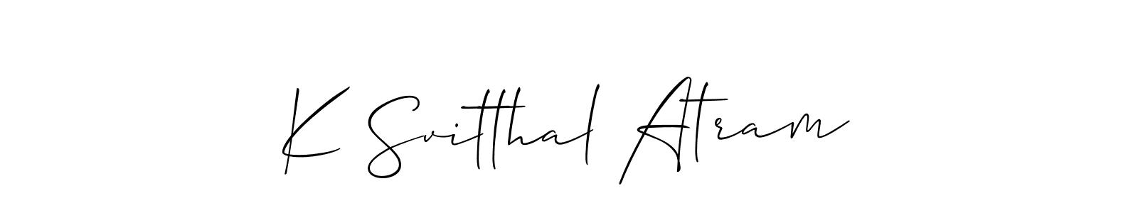 Make a short K Svitthal Atram signature style. Manage your documents anywhere anytime using Allison_Script. Create and add eSignatures, submit forms, share and send files easily. K Svitthal Atram signature style 2 images and pictures png