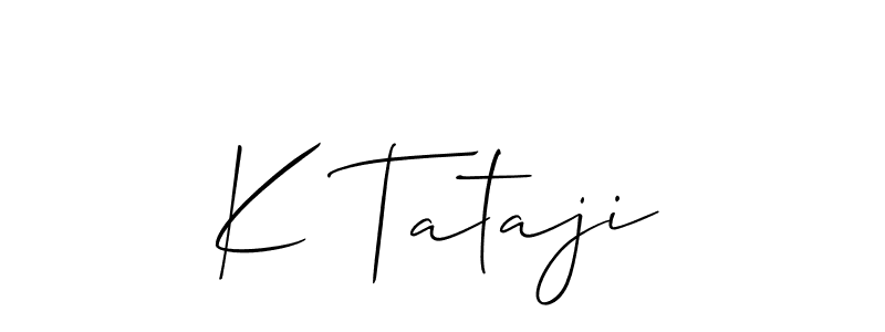 if you are searching for the best signature style for your name K Tataji. so please give up your signature search. here we have designed multiple signature styles  using Allison_Script. K Tataji signature style 2 images and pictures png