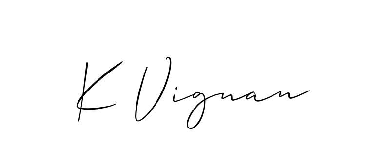 It looks lik you need a new signature style for name K Vignan. Design unique handwritten (Allison_Script) signature with our free signature maker in just a few clicks. K Vignan signature style 2 images and pictures png