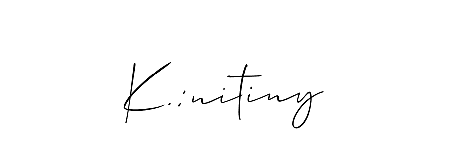 It looks lik you need a new signature style for name K.:nitiny. Design unique handwritten (Allison_Script) signature with our free signature maker in just a few clicks. K.:nitiny signature style 2 images and pictures png