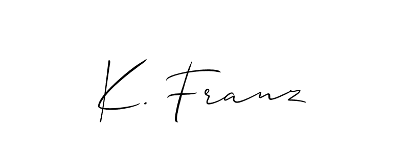 K. Franz stylish signature style. Best Handwritten Sign (Allison_Script) for my name. Handwritten Signature Collection Ideas for my name K. Franz. K. Franz signature style 2 images and pictures png
