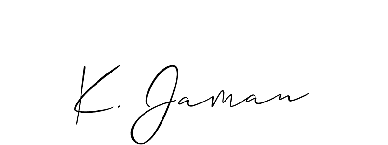 It looks lik you need a new signature style for name K. Jaman. Design unique handwritten (Allison_Script) signature with our free signature maker in just a few clicks. K. Jaman signature style 2 images and pictures png