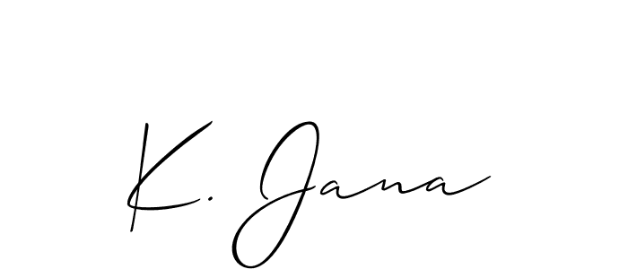 Here are the top 10 professional signature styles for the name K. Jana. These are the best autograph styles you can use for your name. K. Jana signature style 2 images and pictures png