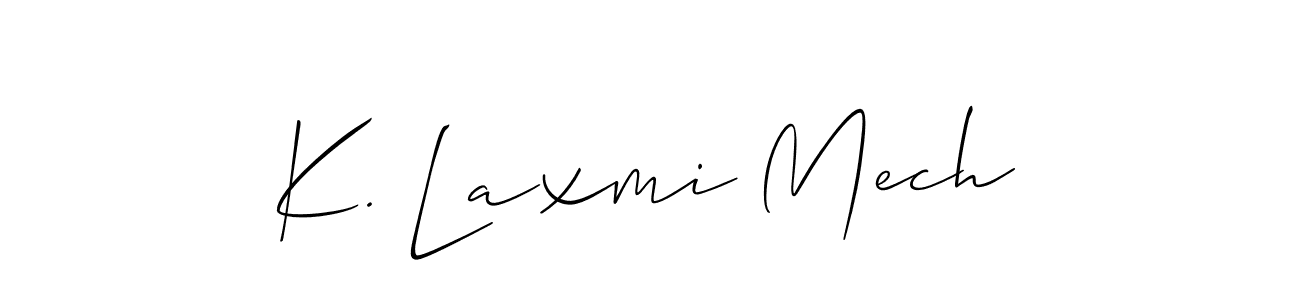 Create a beautiful signature design for name K. Laxmi Mech. With this signature (Allison_Script) fonts, you can make a handwritten signature for free. K. Laxmi Mech signature style 2 images and pictures png