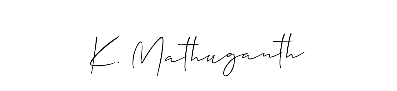 Here are the top 10 professional signature styles for the name K. Mathuganth. These are the best autograph styles you can use for your name. K. Mathuganth signature style 2 images and pictures png