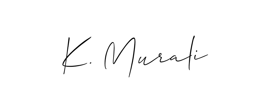 Design your own signature with our free online signature maker. With this signature software, you can create a handwritten (Allison_Script) signature for name K. Murali. K. Murali signature style 2 images and pictures png