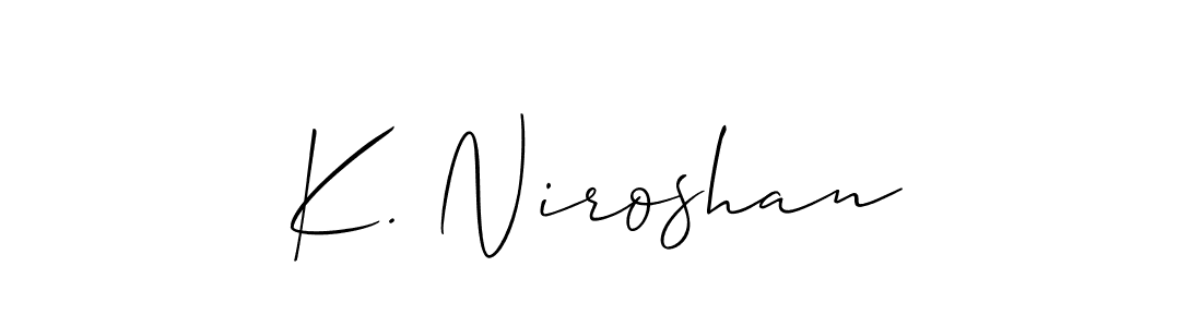 Use a signature maker to create a handwritten signature online. With this signature software, you can design (Allison_Script) your own signature for name K. Niroshan. K. Niroshan signature style 2 images and pictures png