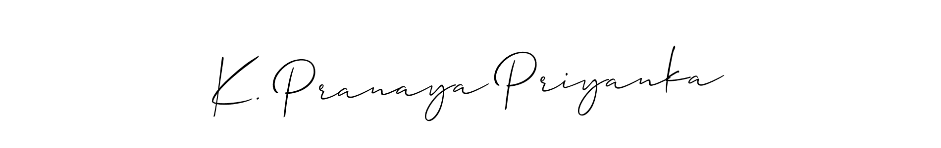 It looks lik you need a new signature style for name K. Pranaya Priyanka. Design unique handwritten (Allison_Script) signature with our free signature maker in just a few clicks. K. Pranaya Priyanka signature style 2 images and pictures png