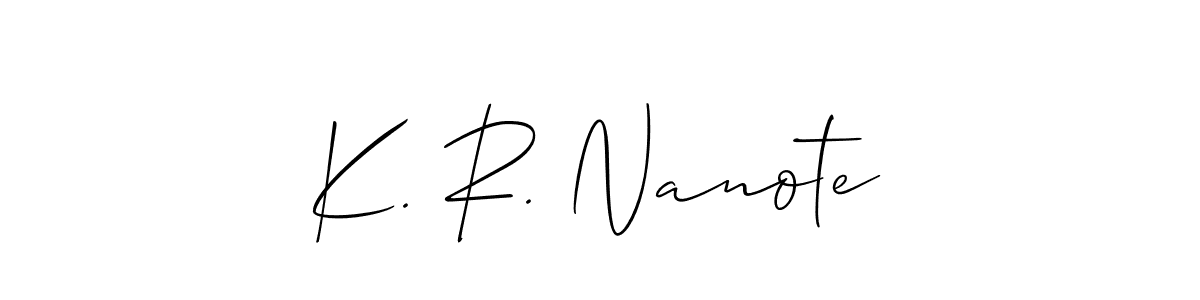 Also You can easily find your signature by using the search form. We will create K. R. Nanote name handwritten signature images for you free of cost using Allison_Script sign style. K. R. Nanote signature style 2 images and pictures png